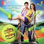 Miley Na Miley Hum - Amit Gupta Song Download